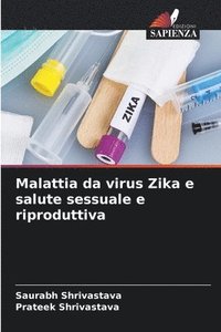bokomslag Malattia da virus Zika e salute sessuale e riproduttiva