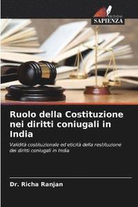 bokomslag Ruolo della Costituzione nei diritti coniugali in India