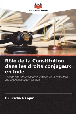 bokomslag Rle de la Constitution dans les droits conjugaux en Inde