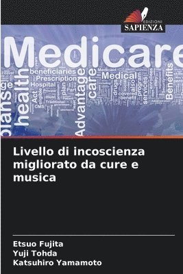 Livello di incoscienza migliorato da cure e musica 1