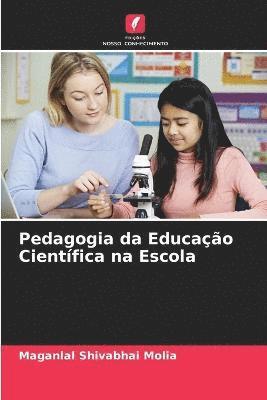 bokomslag Pedagogia da Educao Cientfica na Escola