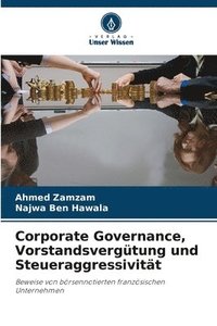 bokomslag Corporate Governance, Vorstandsvergtung und Steueraggressivitt