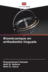 bokomslag Biomcanique en orthodontie linguale