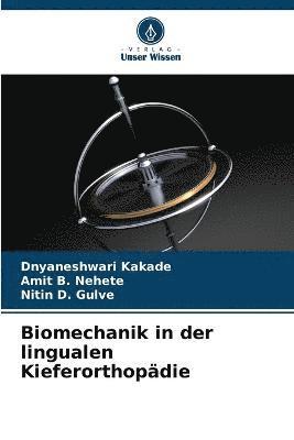 bokomslag Biomechanik in der lingualen Kieferorthopdie