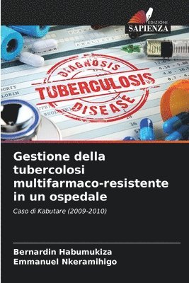 Gestione della tubercolosi multifarmaco-resistente in un ospedale 1