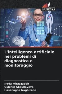 bokomslag L'intelligenza artificiale nei problemi di diagnostica e monitoraggio