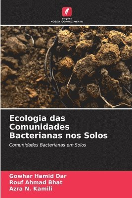 Ecologia das Comunidades Bacterianas nos Solos 1