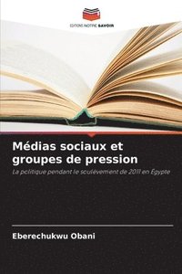 bokomslag Mdias sociaux et groupes de pression