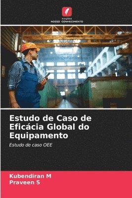 bokomslag Estudo de Caso de Eficcia Global do Equipamento