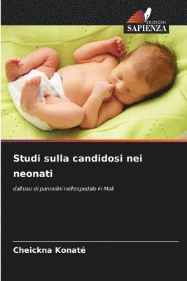 bokomslag Studi sulla candidosi nei neonati