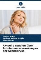 bokomslag Aktuelle Studien über Autoimmunerkrankungen der Schilddrüse