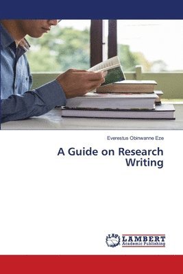 bokomslag A Guide on Research Writing