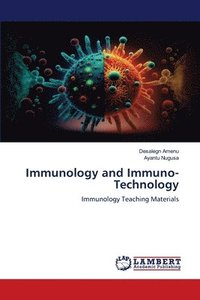 bokomslag Immunology and Immuno-Technology