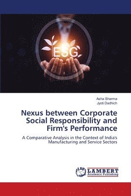 bokomslag Nexus between Corporate Social Responsibility and Firm's Performance