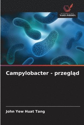 bokomslag Campylobacter - przegl&#261;d