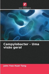 bokomslag Campylobacter - Uma viso geral