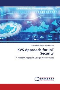 bokomslag KVS Approach for IoT Security
