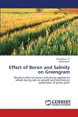 Effect of Boron and Salinity on Greengram 1