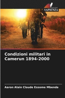 bokomslag Condizioni militari in Camerun 1894-2000