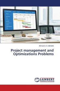 bokomslag Project management and Optimizations Problems