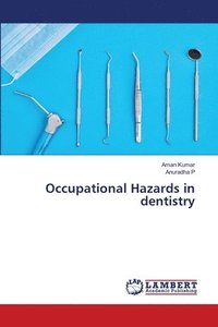 bokomslag Occupational Hazards in dentistry