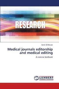 bokomslag Medical journals editorship and medical editing