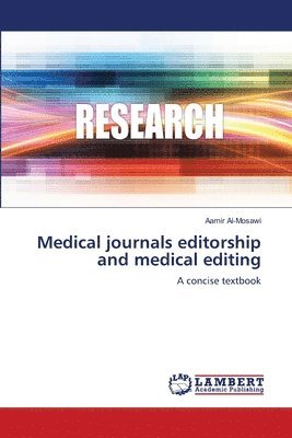 bokomslag Medical journals editorship and medical editing