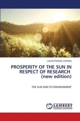 PROSPERITY OF THE SUN IN RESPECT OF RESEARCH (new edition) 1
