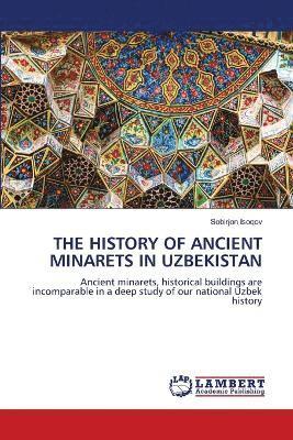 The History of Ancient Minarets in Uzbekistan 1