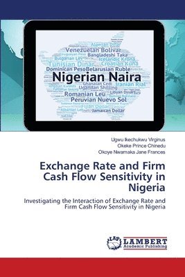 Exchange Rate and Firm Cash Flow Sensitivity in Nigeria 1