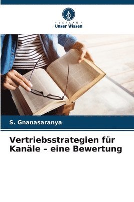 bokomslag Vertriebsstrategien fr Kanle - eine Bewertung