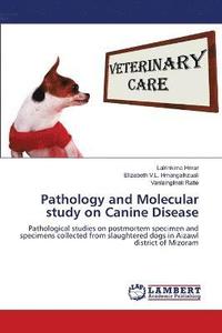 bokomslag Pathology and Molecular study on Canine Disease