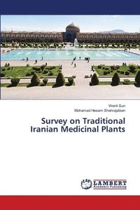 bokomslag Survey on Traditional Iranian Medicinal Plants