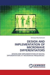 bokomslag Design and Implementation of Microwave Differentiators