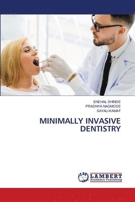Minimally Invasive Dentistry 1