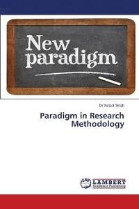 bokomslag Paradigm in Research Methodology