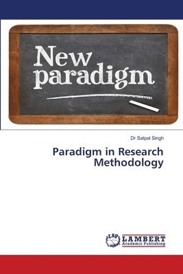 Paradigm in Research Methodology 1