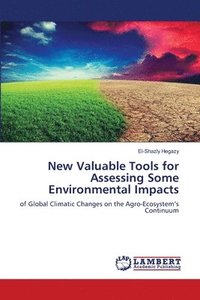 bokomslag New Valuable Tools for Assessing Some Environmental Impacts