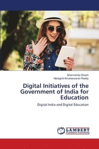 bokomslag Digital Initiatives of the Government of India for Education