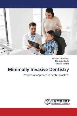 Minimally Invasive Dentistry 1