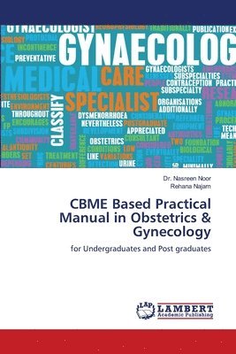 bokomslag CBME Based Practical Manual in Obstetrics & Gynecology