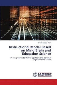bokomslag Instructional Model Based on Mind Brain and Education Science