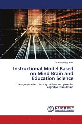 Instructional Model Based on Mind Brain and Education Science 1