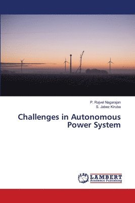 Challenges in Autonomous Power System 1