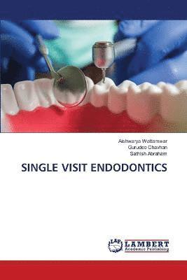 Single Visit Endodontics 1