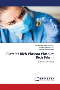 bokomslag Platelet Rich Plasma Platelet Rich Fibrin