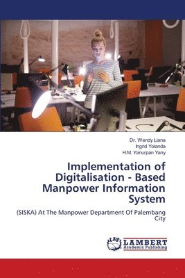 Implementation of Digitalisation - Based Manpower Information System 1