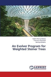 bokomslag An Evolver Program for Weighted Steiner Trees