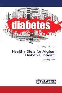 bokomslag Healthy Diets for Afghan Diabetes Patients