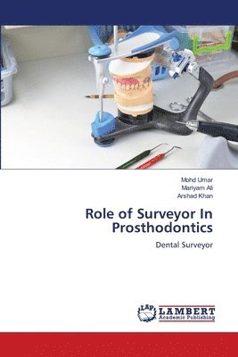 bokomslag Role of Surveyor In Prosthodontics